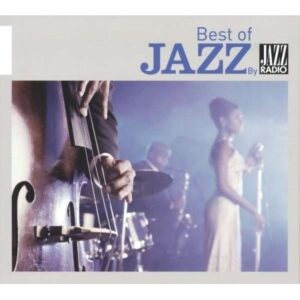 Best Of Jazz by Jazz Radio