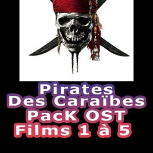 Pirates Des Caraïbes – Pack OST (2003 – 2017)