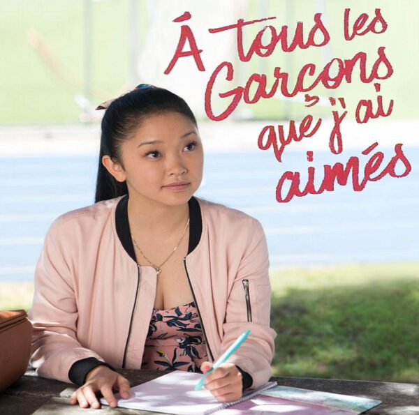 À Tous Les Garçons Que J'ai Aimés