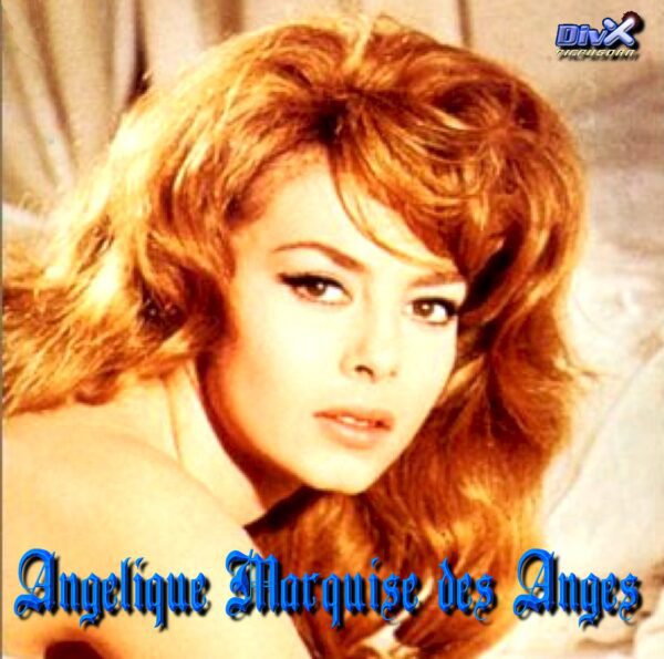 Angélique : Marquise Des Anges