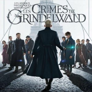 Les Animaux Fantastiques : Les Crimes De Grindelwald