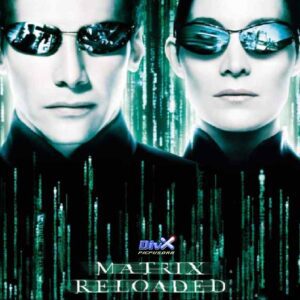 Matrix Reloaded
