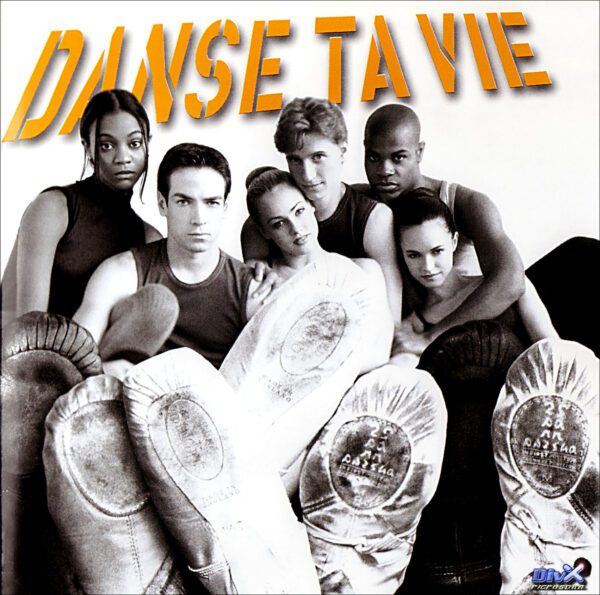 Danse Ta Vie