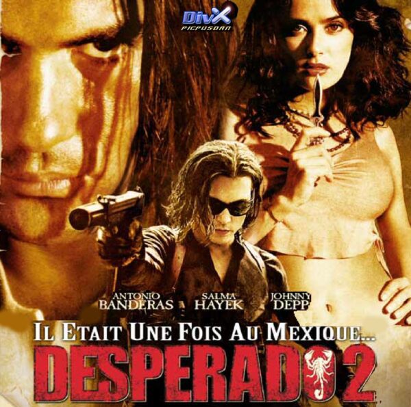Desperado 2 - Il était Une Fois Au Mexique