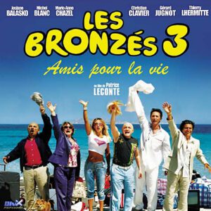 Les Bronzés 3 : Amis Pour La Vie