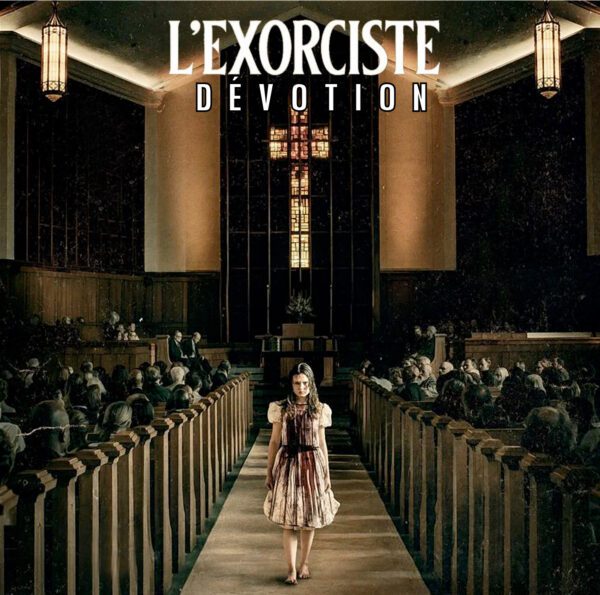 L'Exorciste : Dévotion