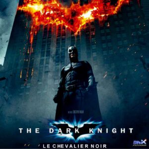 The Dark Knight ( Le Chevalier Noir )