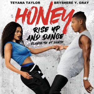 Honey 4 : Rise Up And Dance