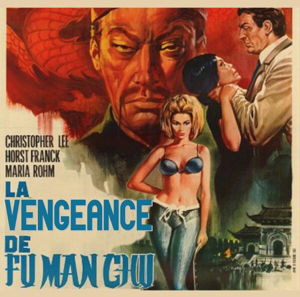 La Vengeance De Fu Manchu