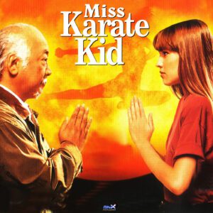 Miss Karaté Kid