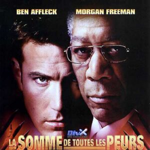 La Somme De Toutes Les Peurs