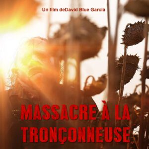 Massacre à La Tronçonneuse