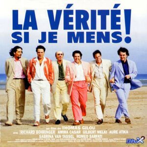 La Vérité Si Je Mens !