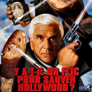 Y a-t-il Un Flic Pour Sauver Hollywood ?